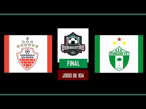 Cerâmica Silveira x Eldorado | Quarentão | Final | jogo de Ida