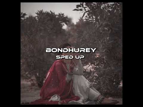 Bondhurey - Muza, Adib || bangla sped up song || desi music