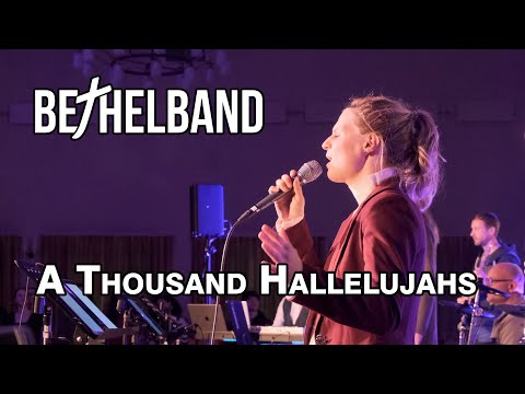 Bethelband - A Thousand Hallelujahs (Opwekking 873)