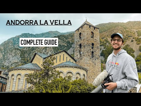 Complete Guide ANDORRA LA VELLA 🇦🇩 2023