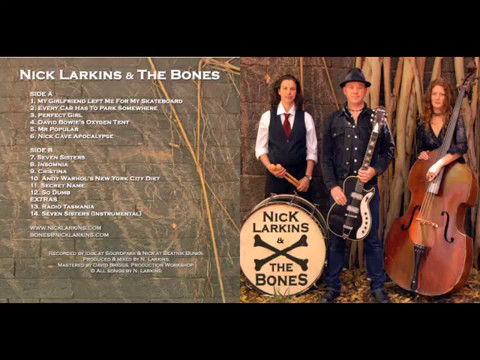 david bowie's oxygen tent - Nick Larkins & The Bones