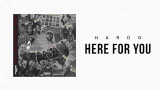 Hardo - Here For You (Official Audio)