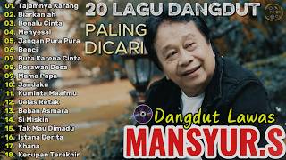 Download lagu Mansyur S Full Album Terbaik || Lagu Dangdut Terbaik Mansyur S - Dangdut Lawas Nostalgia mp3