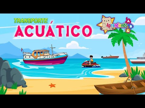 Medios de Transporte acuáticos - Aprende vocabulario -@AprendiendoABC