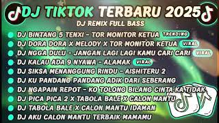 Download lagu DJ TIKTOK TERBARU 2025 🎵DJ BINTANG 5 TENXI X TOR MONITOR KETUA🎵DJ DORA DORA X MELODY X TOR MONITOR mp3 Download lagu DJ TIKTOK TERBARU 2025 🎵DJ BINTANG 5 TENXI X TOR MONITOR KETUA🎵DJ DORA DORA X MELODY X TOR MONITOR mp3