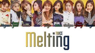TWICE (트와이스) - 녹아요 (Melting/Ice Cream) Han/Rom/Eng Colour Coded Lyrics