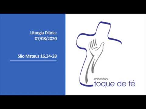 Evangelho do dia: 07/08/2020