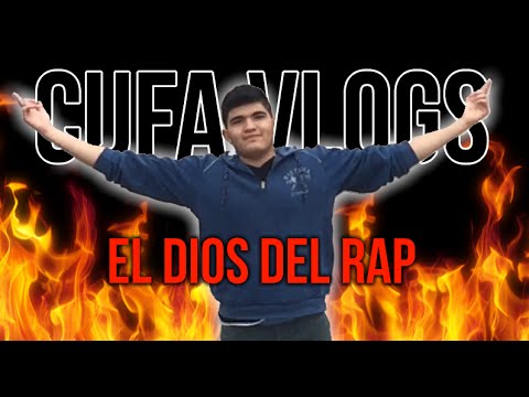 CUFA VLOGS - EL DIOS DEL RAP (OFFICIAL VIDEO)