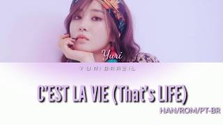 YURI (유리) - C'est La Vie (That's LIFE!) Lyrics (Color Coded - HAN/ROM/PT-BR)