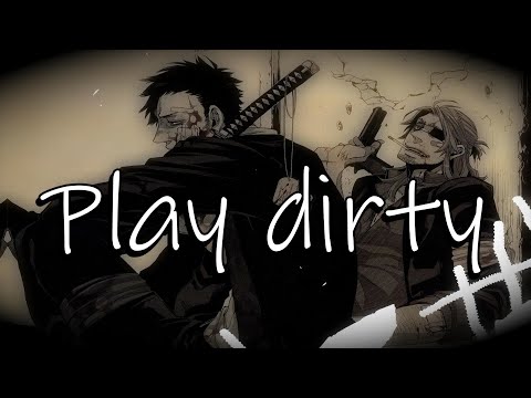 Nightcore Play Dirty (Lyrics)