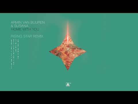 Armin van Buuren & Susana - Home With You (Armin van Buuren pres. Rising Star Extended Remix)
