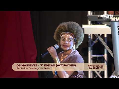 Domingas & Belita - Ophentana (Interpretando Zena Bacar) Performance 3ª Edição Os Masseves