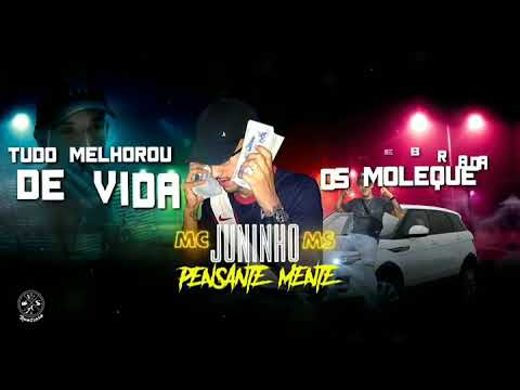 Pré-lançamento MC JUNINHO MS - OS PENSANTE MENTE ( Dejhaay Pedro ) 2019