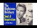 You Re My Soul And Inspiration The Righteous Brothers