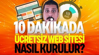 ÜCRETSİZ SİTE NASIL KURULUR? 10 Dakikada kolay web site kurmak!