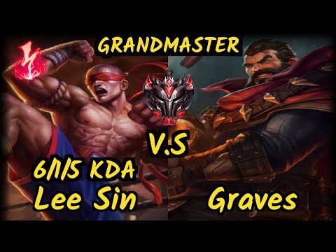 VIT.B Skeanz (LEE SIN) vs GRAVES - 6/1/5 KDA JUNGLE GAMEPLAY - EUW Ranked GRANDMASTER