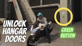Unlock The Hangar Doors gta 5
