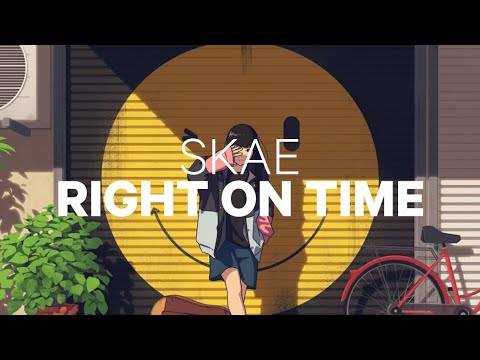 Skae - Right on time (Original Mix)