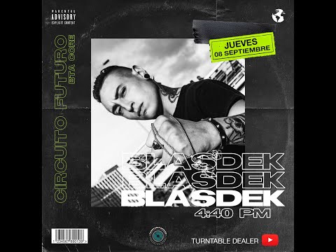 En vivo BLASDEK SHOWCASE BTA CORE desde Turntable Dealer - Circuito Futuro