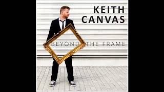 Keith Canvas - For My Love