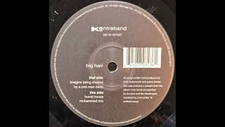Big Hair - Horrid House (Mohammed Mix)