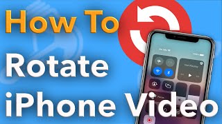How to Rotate Video on iPhone (EASY & FREE)