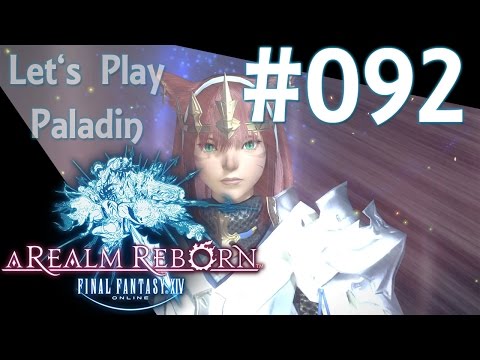 A Realm Reborn: Final Fantasy XIV (Let's Play/Deutsch/1080p) Part 92 - Rüstung des Paladins