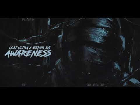 LOST ULTRA - AWARENESS ft. ERROR SVI [Prod. Y$57]
