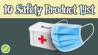 Safety Product list, Idea & Tips  ✔