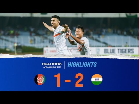 Afghanistan 1-2 India | AFC Asian Cup 2023 Qualifi...
