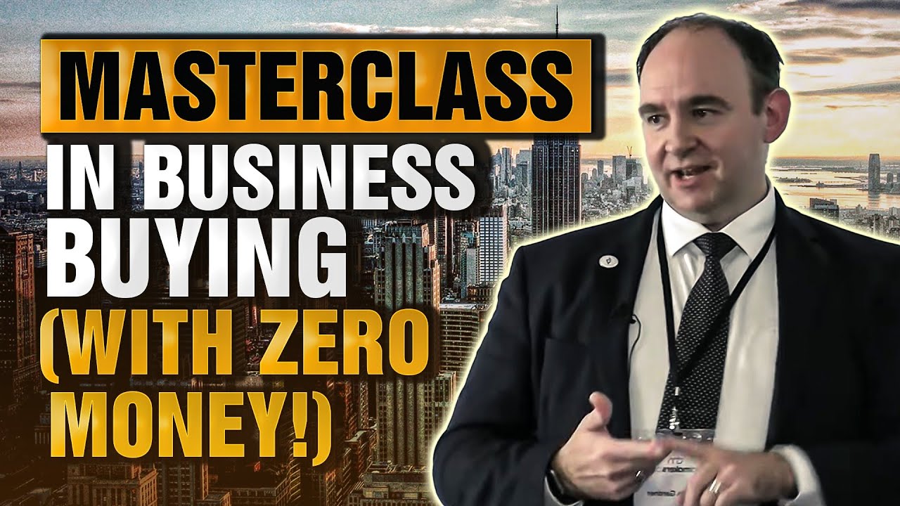 Masterclass in Business Buying with zero money - Jonathan Jay 2025