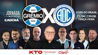 AO VIVO: GRÊMIO x CONFIANÇA | COPA DO BRASIL | JORNADA DIGITAL | 21/04/2026