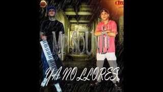 Mp Sound -Ya No Llores- [Octubre 2014]