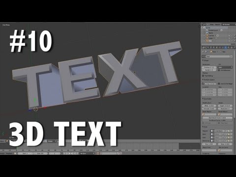 Blender 2.6 Tutorial 10 - 3D Text