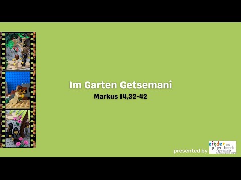 Ostergeschichte Teil 4 - Im Garten Getsemani