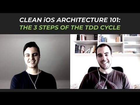 Clean iOS Architecture 101: The 3 steps of the TDD cycle