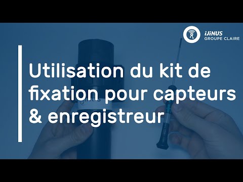 IJINUS - Utilisation du kit de fixation pour capteurs & enregistreurs