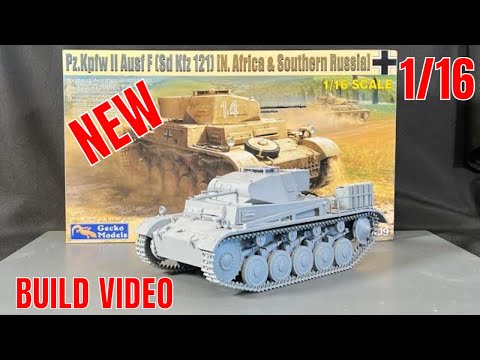 Complete Build  1/16 Gecko Models Panzer II ausf F