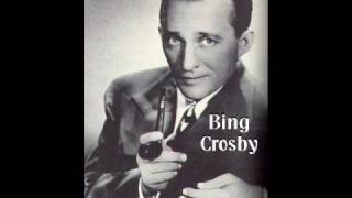 (Oh Baby Mine) I Get So Lonely - Bing Crosby