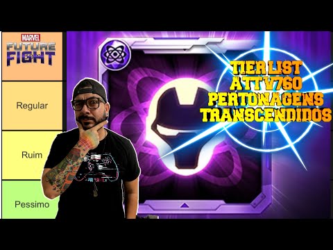TIER LIST COM TODOS OS TRANCENDIDOS - ATT V760 - MARVEL FUTURE FIGHT