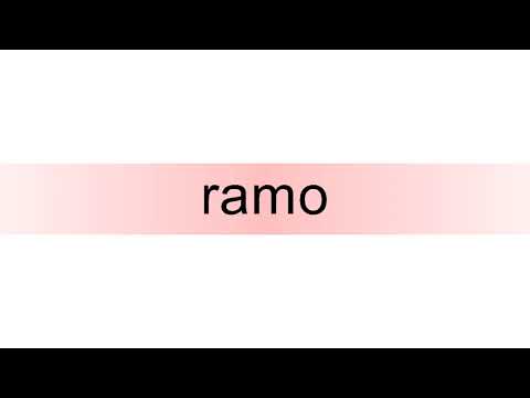 How to pronounce ramo