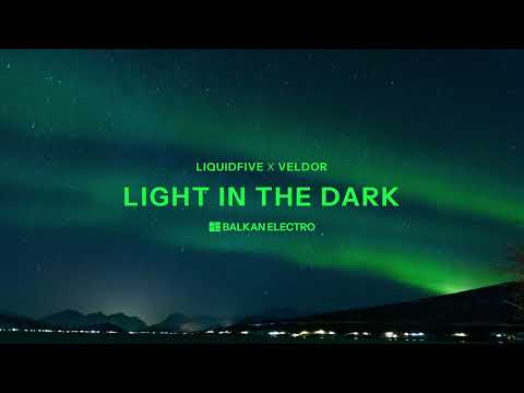 liquidfive x Veldor  - Light In The Dark (Official Lyric Video)