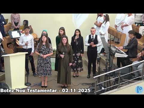 Botez Nou Testamentar - 02.11.2025