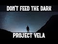 Project Vela Don T Feed The Dark Lyrics Lirik Terjemahan Indonesia NoCopyright