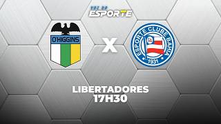 O'HIGGINS X BAHIA - AO VIVO | LIBERTADORES – 18/02/2026