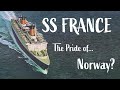 SS France: The Pride of Norway?