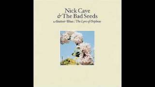 Nick Cave and The Bad Seeds- Get Ready For Love