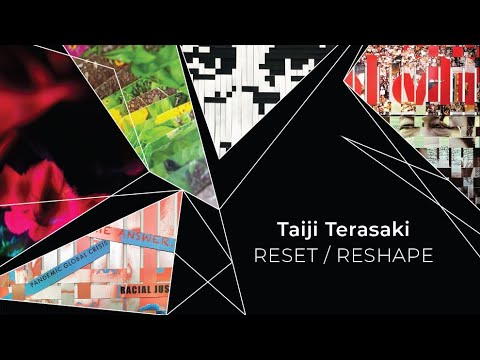 TAIJI TERASAKI: RESET/RESHAPE exhibit in the MACC's Schaefer International Gallery | Sept 22 - Dec 18, 2021
