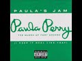 Paula Perry Paula S Jam Remix Instrumental
