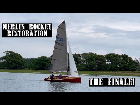 Restoring a 1986 Merlin Rocket Dinghy | Part 8  | Re-Naming, Rigging & Sea Trials!